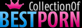 Collection of Best Porn